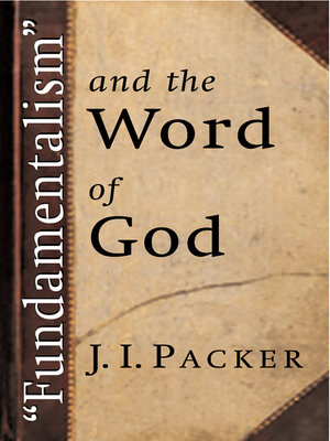 cover image of "Fundamentalism" and the Word of God